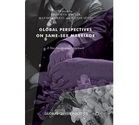 Global Perspectives on Same-Sex Marriage: A Neo-Institutional Approach (Global Queer Politics)
