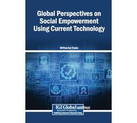 Global Perspectives on Social Empowerment Using Current Technology