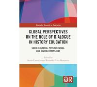 Global Perspectives on the Role of Dialogue in History Education