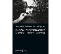 Global Photographies: Memory - History - Archives (Image): 76