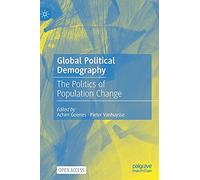 Global Political Demography: The Politics of Population Change