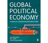 Global Political Economy: Problems in a Transforming International Order