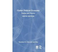 Global Political Economy: Theory and Practice – Routledge
