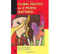Global Politics as If People Mattered (New Millennium Books in International Studies)