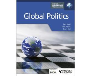 GLOBAL POLITICS FOR THE IB DIPLOMA by Ben Fugill Paperback Self Help Business