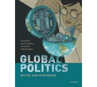 Global Politics – Myths and Mysteries – Oxford University Press
