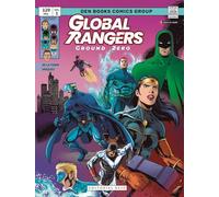Global Rangers. Ground Zero: 1