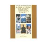 Global Religious Movements in Regional Context: Volume 4 (Routledge Revivals)