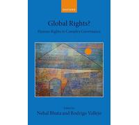Global Rights?: Human Rights in Complex Governance (Collected Courses of the Academy of European Law)