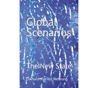 Global Scenarios: The New State: 1