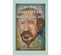 Global Shakespeare and Visual Art