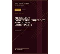 Global Theology, Missions, and Kingdom Expansion