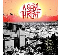 Global Threat - Where The Sun Never Sets