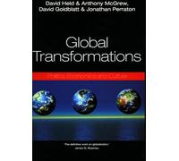 Global Transformations: Politics, Economics, and Culture