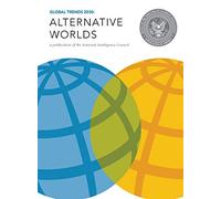 Global Trends 2030: Alternative Worlds