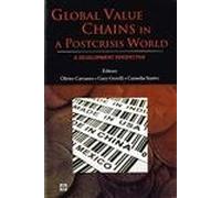 Global Value Chains in a PostCrisis World: A Development Perspective