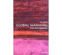 Global Warming: A Very Short Introduction (Very Short Introductions)