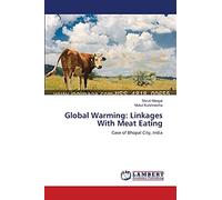 Global Warming: Linkages With Meat Eating: Case of Bhopal City, India