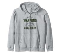 Global Warming Villain Era Funny Quote Zip Hoodie