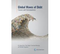 Global waves of debt: causes and consequences