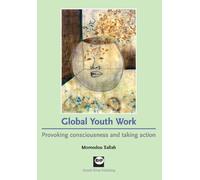 Global youth work: Provoking consciousness and taking action