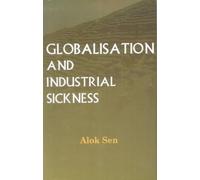 Globalisation and Industrial Sickness