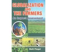 Globalisation and the Farmers: An Impact Assessment [Paperback] [Jan 01, 2017] Books Wagon