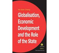 Globalisation, Economic Development & the Role of the State