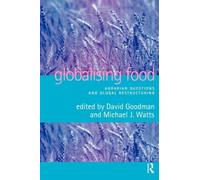 Globalising Food: Agrarian Questions and Global Restructuring