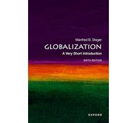 Globalization: A Very Short Introduction (Very Short Introductions 66th Revised edition)