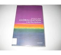 Globalization: A Very Short Introduction (Very Short Introductions)