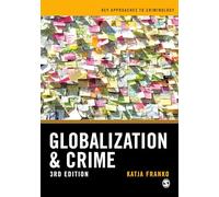 Globalization and Crime (Key Approaches to Criminology)