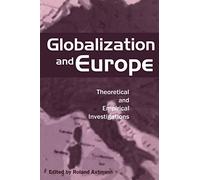 Globalization and Europe: Theoretical and Empirical Investigations