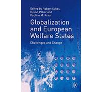 Globalization and European Welfare States: Challenges and Change