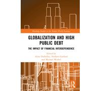 Globalization and High Public Debt : The Impact of Financial Interdependence