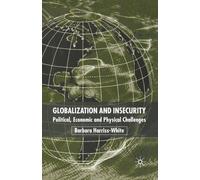 Globalization and Insecurity : Political, Economic and Physical Challenges