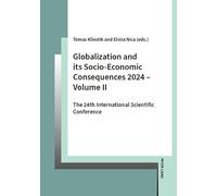 Globalization and its Socio-Economic Consequences 2024 - Volume II: The 24th International Scientific Conference