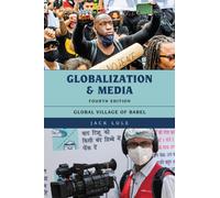 Globalization and Media : Global Village of Babel