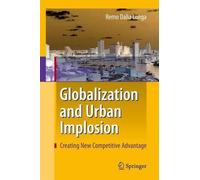 Globalization and Urban Implosion by Remo Dalla Longa, Bryn J... - 9783540705116