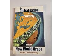 Globalization of Poverty & the New World Order
