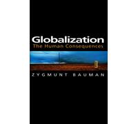 Globalization : The Human Consequences