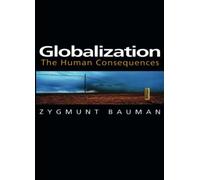 Globalization : The Human Consequences