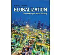 Globalization: The Making of World Society