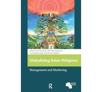 Globalizing Asian Religions: Management and Marketing (Global Asia)