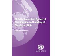 Globally Harmonized System of Classification and Labelling of Chemicals (GHS)