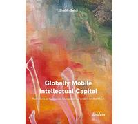 Globally Mobile Intellectual Capital: Narratives of Corporate Executives & Families on the Move