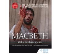 Globe Education Shakespeare: Macbeth for AQA GCSE English Literature