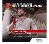 Globe Education Shorter Shakespeare: Macbeth Book Globe Education Multi One Size