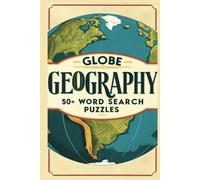 Globe Geography Word Search Puzzle: 50+ Puzzle on State Names of World | Easy-to-Read Print | 6x9 | Great for Students, Teachers, and Curious Minds of All Ages