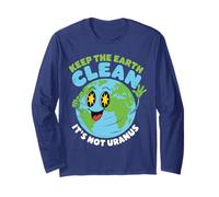 Globe Keep The Earth Clean It's Not Uranus Fun Quote Planet Long Sleeve T-Shirt